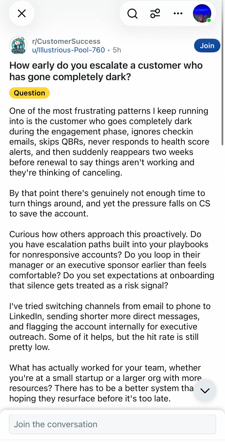 r/CustomerSuccess post: 'How early do you escalate a customer who has gone completely dark?'